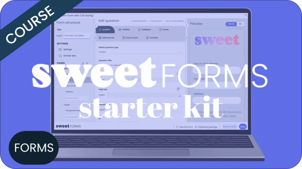 Sweet Forms Starter kit